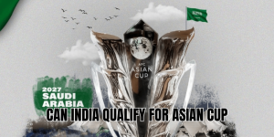 Can India Qualify For Asian Cup