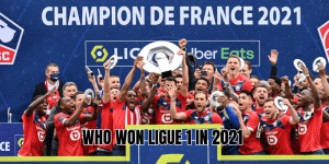 Who Won Ligue 1 In 2021